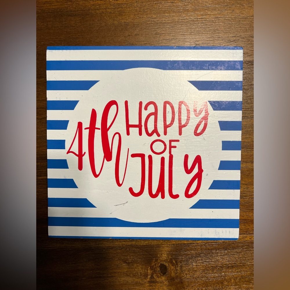 Brand New- Happy 4th of July Wood Sign